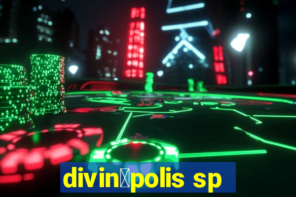 divin贸polis sp