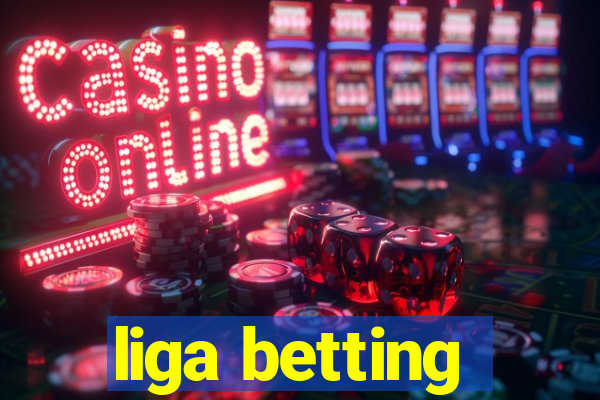 liga betting