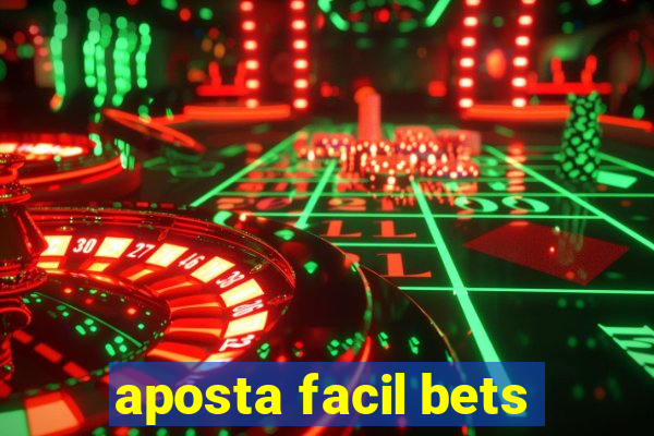 aposta facil bets