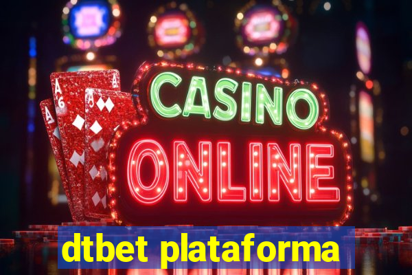 dtbet plataforma