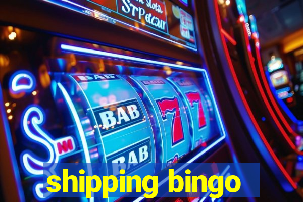 shipping bingo