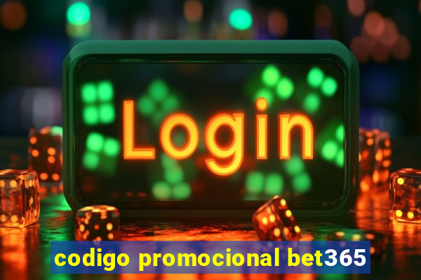 codigo promocional bet365