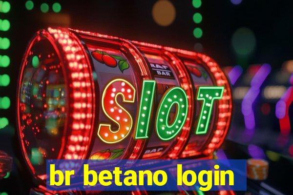 br betano login