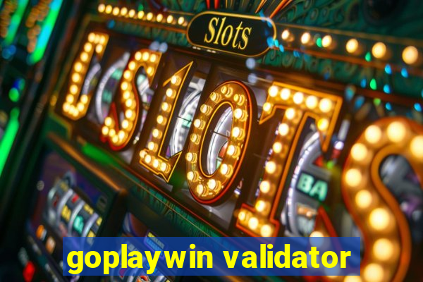 goplaywin validator