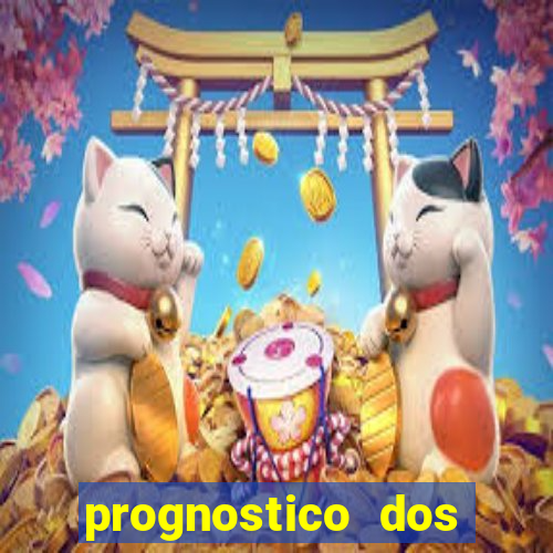 prognostico dos jogos de hoje