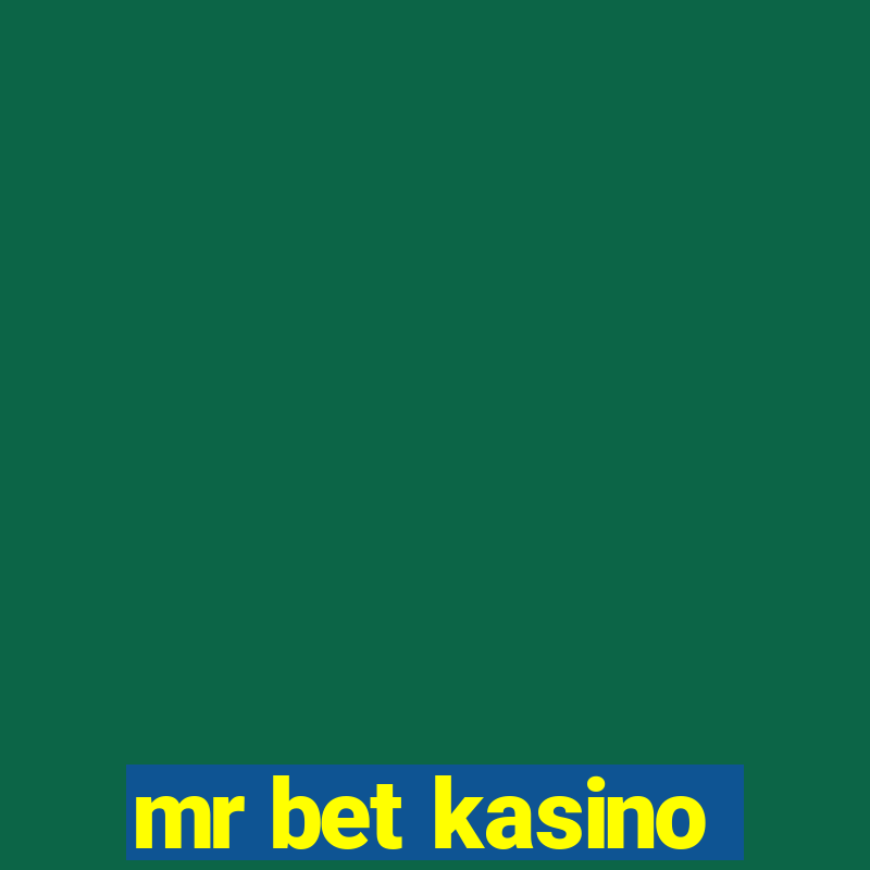 mr bet kasino