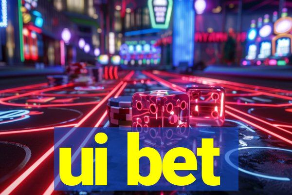 ui bet