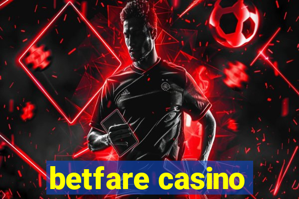 betfare casino