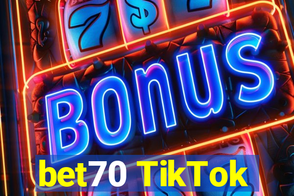 bet70 TikTok