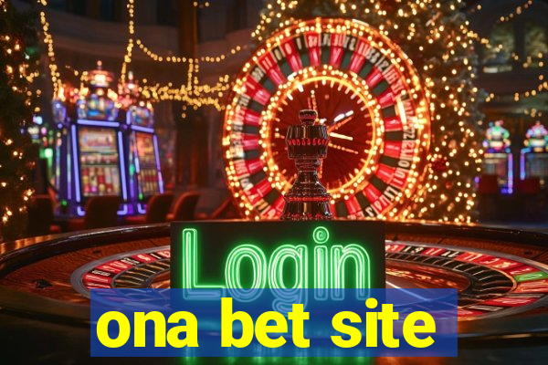 ona bet site