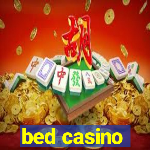 bed casino