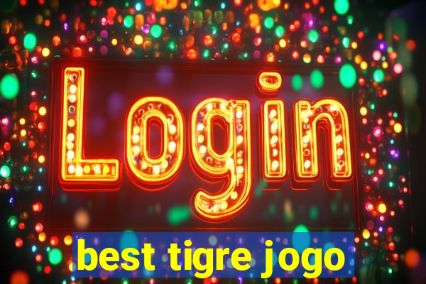 best tigre jogo