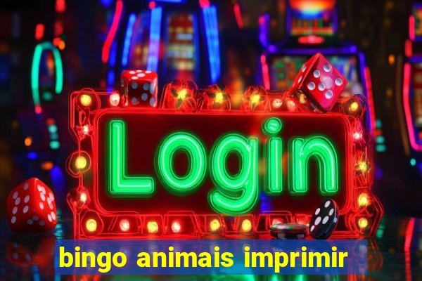 bingo animais imprimir