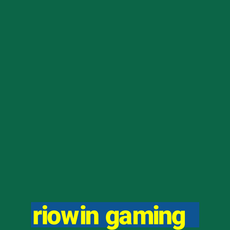 riowin gaming