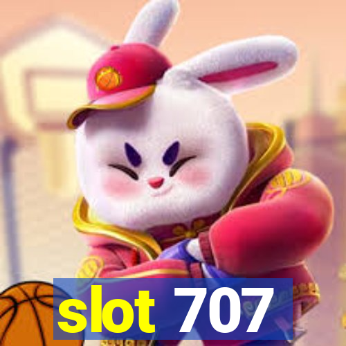 slot 707