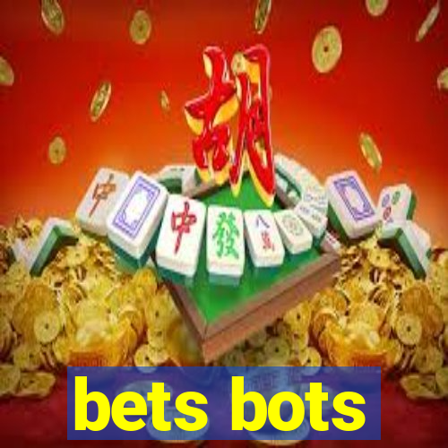 bets bots