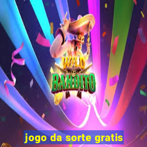 jogo da sorte gratis