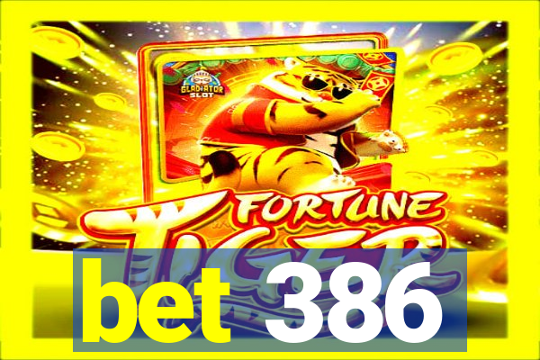 bet 386