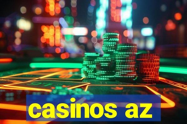 casinos az