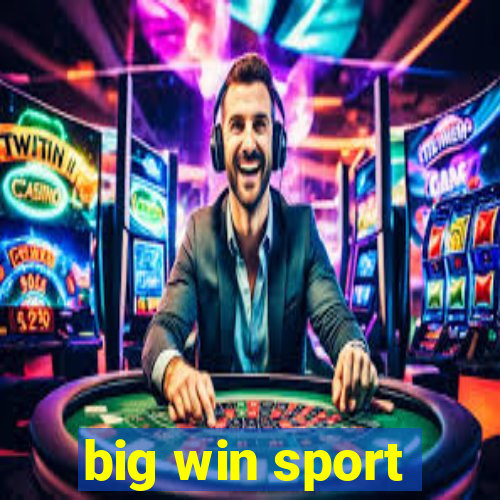 big win sport