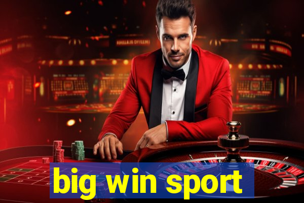 big win sport