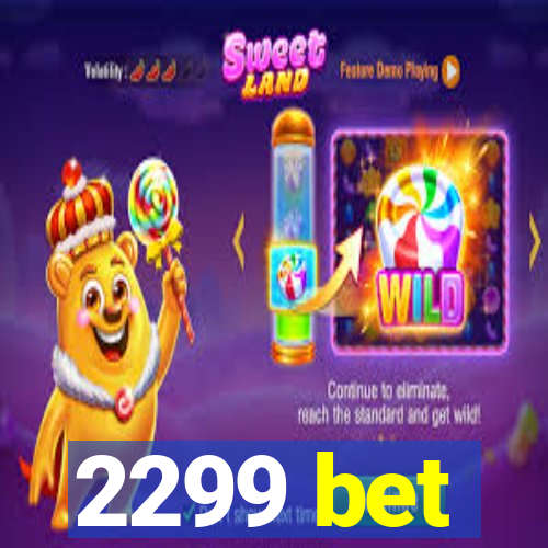 2299 bet