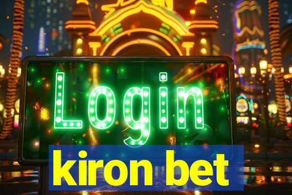 kiron bet