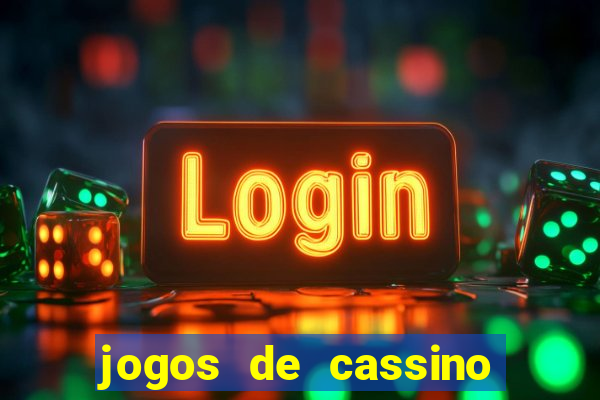 jogos de cassino que dao bonus gratis