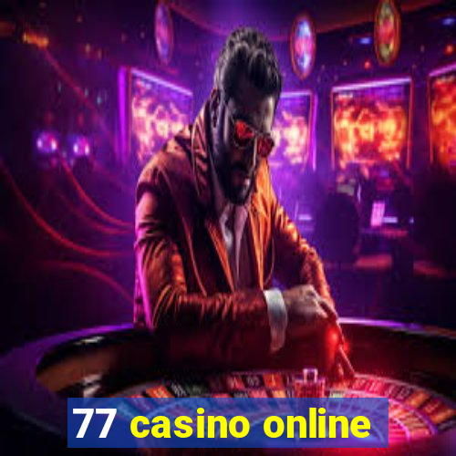 77 casino online