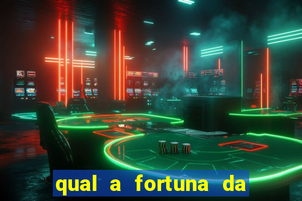 qual a fortuna da família real brasileira