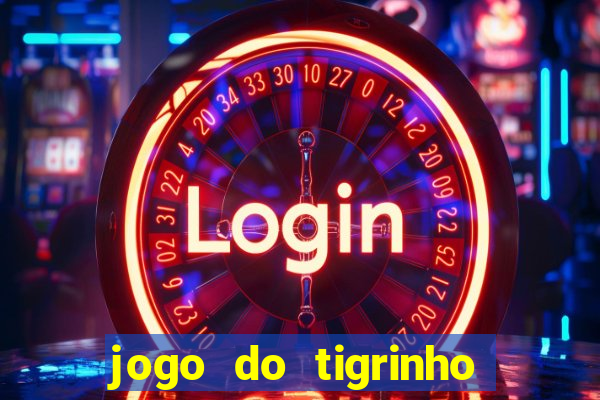 jogo do tigrinho da bete