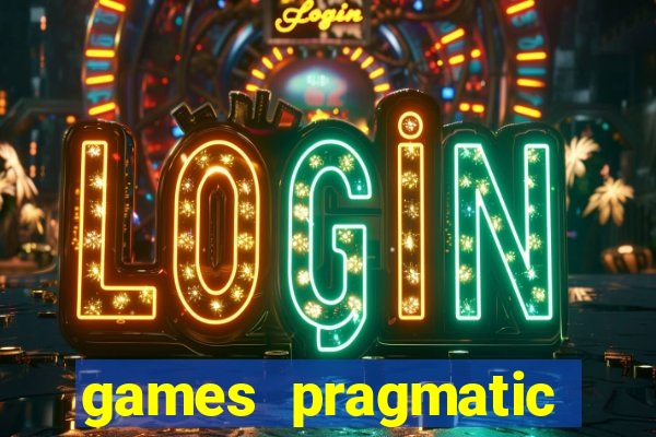 games pragmatic play slots