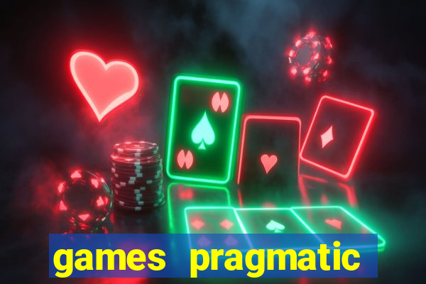 games pragmatic play slots