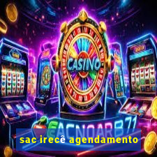 sac irecê agendamento