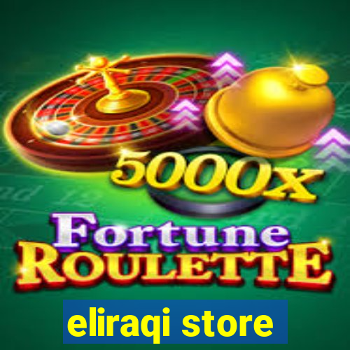 eliraqi store