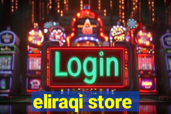 eliraqi store