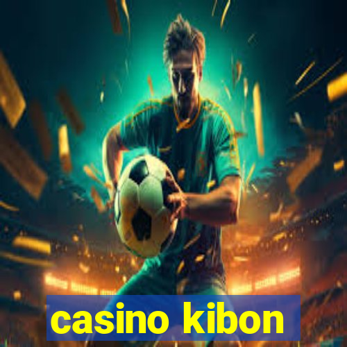 casino kibon