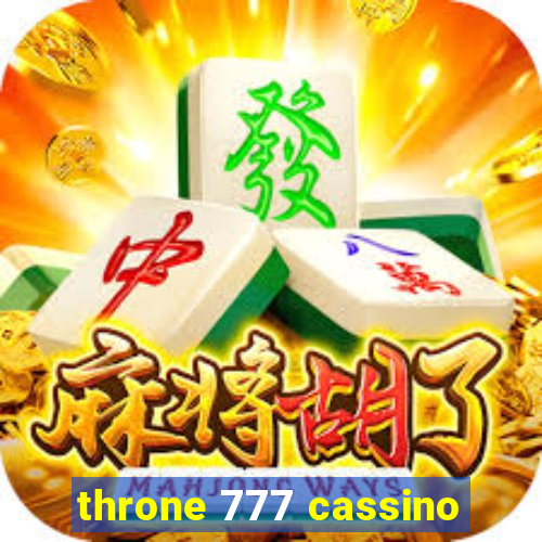 throne 777 cassino