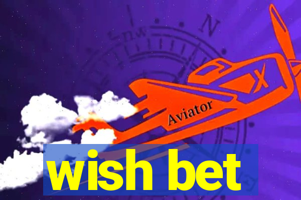 wish bet