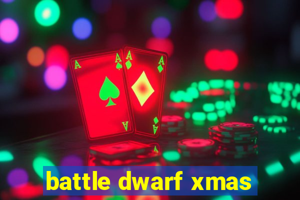 battle dwarf xmas