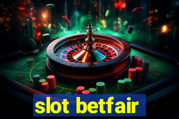 slot betfair