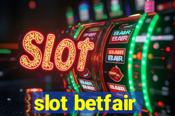 slot betfair