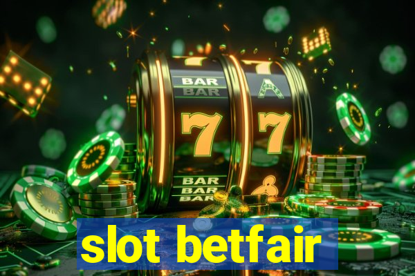 slot betfair