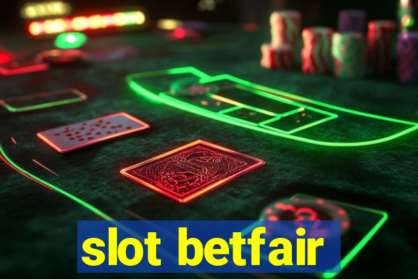 slot betfair