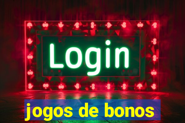 jogos de bonos