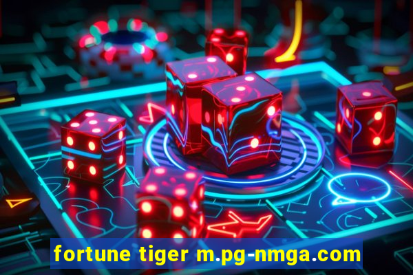 fortune tiger m.pg-nmga.com