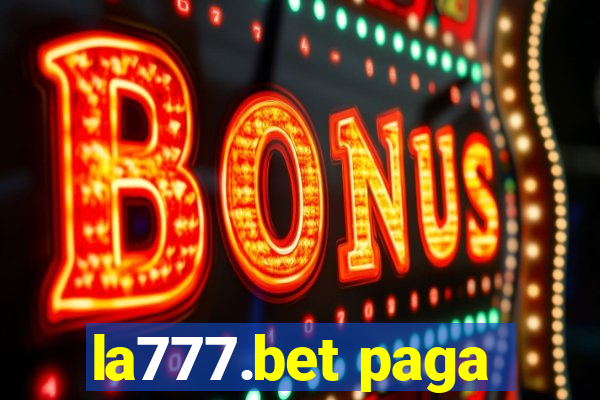 la777.bet paga