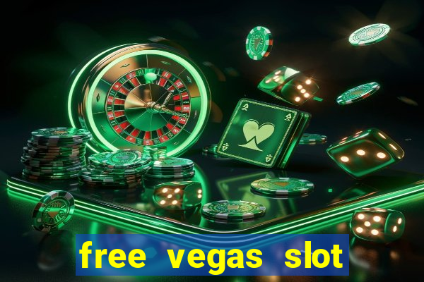 free vegas slot machines online