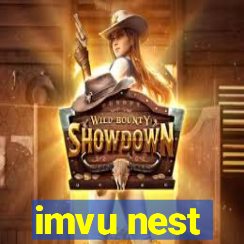 imvu nest