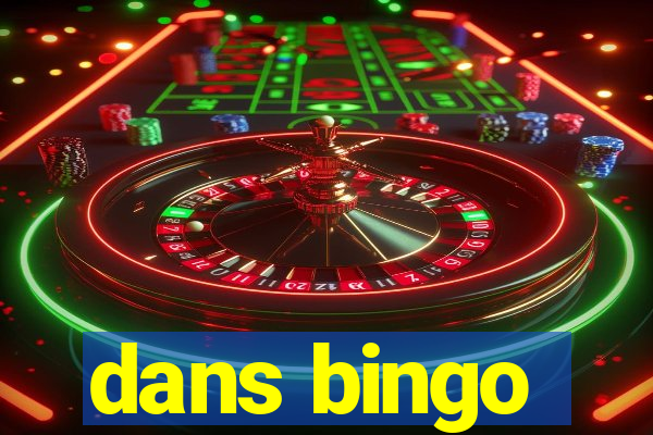 dans bingo